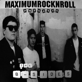 Maximum Rocknroll presents: <br />THE B-SIDES LP